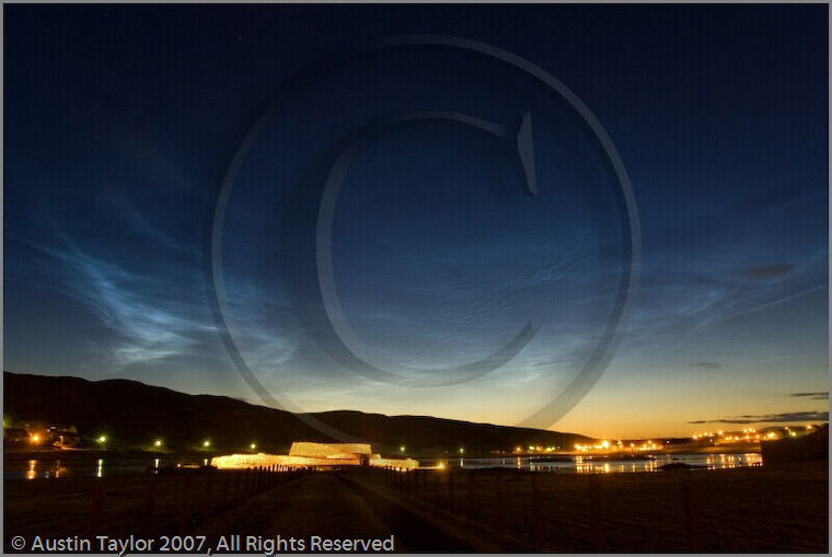 Noctilucent Clouds and Clickimin Broch Lerwick, Shetland - an unusual summer phenomenon captured by Austin Taylor